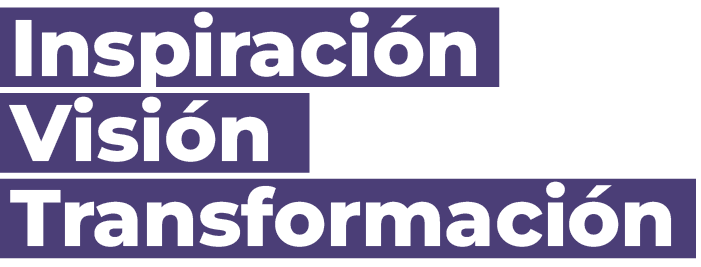 inspiración visión tranformación